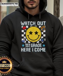 Smiley face hoodie for kids with 'Nice Watch Out 1st Grade Here I Come' text, perfect for back-to-school excitement.