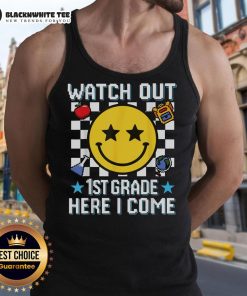 Smiley face tank top for back to school, featuring 'Nice Watch, 1st Grade Here I Come' design, perfect for kids.