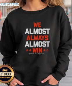 Nice We Almost Always Almost Win Cleveland Football Letter Sweatshirt in brown, perfect for fans supporting their team.