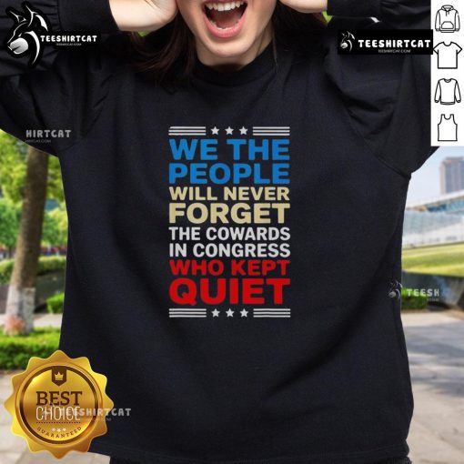 Alt Text: We The People sweatshirt featuring a bold statement on Congress, highlighting the theme of accountability and remembrance.