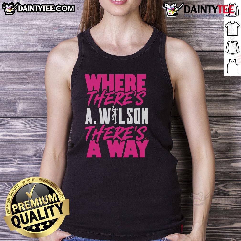 Nice Where There'S A Wilson There'S A Way Tank Top Stylish Nice tank top featuring 'Where There's a Wilson, There's a Way' slogan, perfect for casual summer outfits.