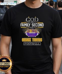 Alt Text: Official 2025 God First Family Second Then Geaux Tigers Football T-Shirt in vibrant colors, perfect for fans.