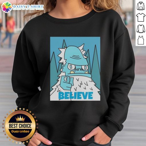 Alt Text: Official Abominable Snowman Believe Sweatshirt featuring a cozy design perfect for winter wear and Yeti fans.