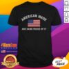 Official America Made And Damn Proud Of It T-Shirt featuring bold patriotic design and comfortable fit for proud Americans.