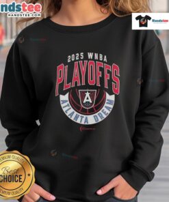 Official Atlanta Dream 2025 WNBA Playoffs basketball sweatshirt in team colors, perfect for fans and supporters.