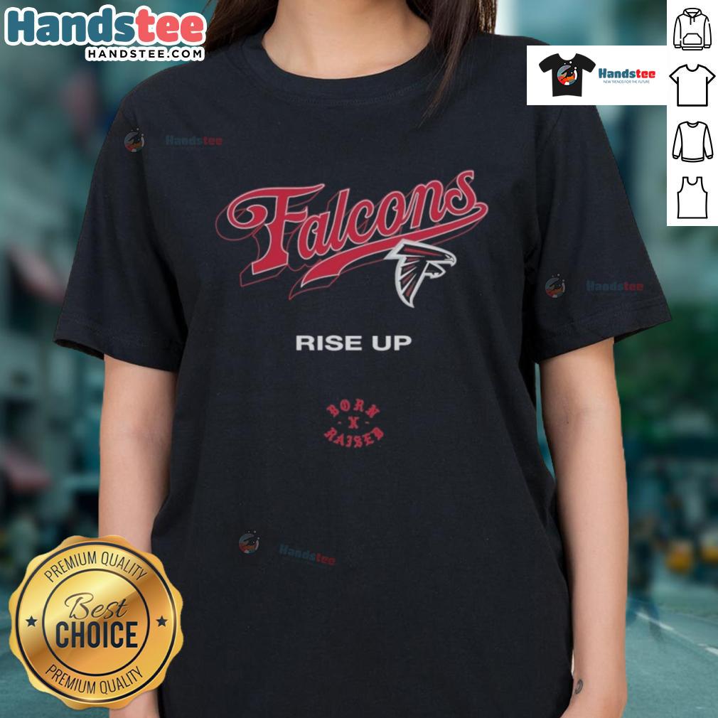 Official Atlanta Falcons Born X Raised Rise Up Ladies Tee