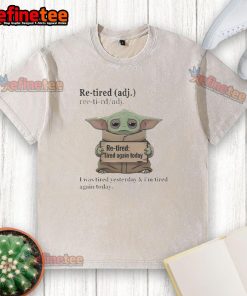 Baby Yoda re-tired graphic t-shirt featuring a cute design, perfect for fans of The Mandalorian and comfy casual wear.
