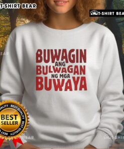 Alt Text: Official Buwagin Bulwagan Ang Ng Mga Buwaya Sweatshirt featuring a vibrant design and comfortable fit for fans.