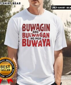 Alt Text: Official Buwagin Bulwagan Ang Ng Mga Buwaya T-Shirt featuring a vibrant design celebrating local culture.