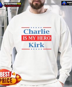 Official Charlie Kirk Is My Hero Sweatshirt featuring bold text design, perfect for fans and supporters of Charlie Kirk.
