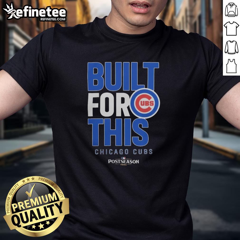 Official Chicago Cubs Built For This Mlb Postseason 2025 T Shirt Alt Text: Official Chicago Cubs Built For This MLB Postseason 2025 T-Shirt showcasing team pride and postseason spirit.