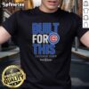 Alt Text: Official Chicago Cubs Built For This MLB Postseason 2025 T-Shirt showcasing team pride and postseason spirit.