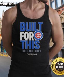 Official Chicago Cubs Built For This MLB Postseason 2025 tank top featuring team logo and vibrant design.