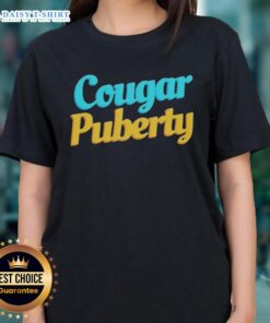 Official Cougar Puberty Ladies Tee featuring a stylish design, perfect for fans of Cougar-themed apparel.