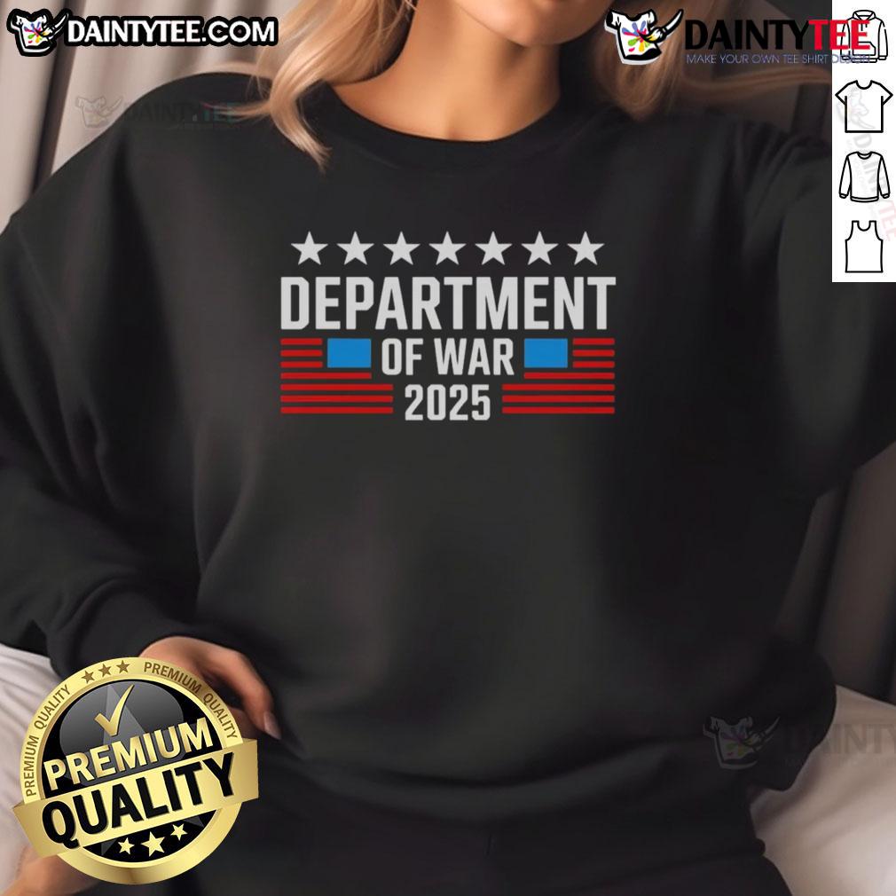 Official Department Of War Est 2025 Usa Sweatshirt Official Department of War Est 2025 USA Sweatshirt featuring a bold design and comfortable fit for military enthusiasts.