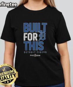 Alt Text: Official Detroit Tigers Built For This October 2025 postseason ladies' tee showcasing team spirit and style.