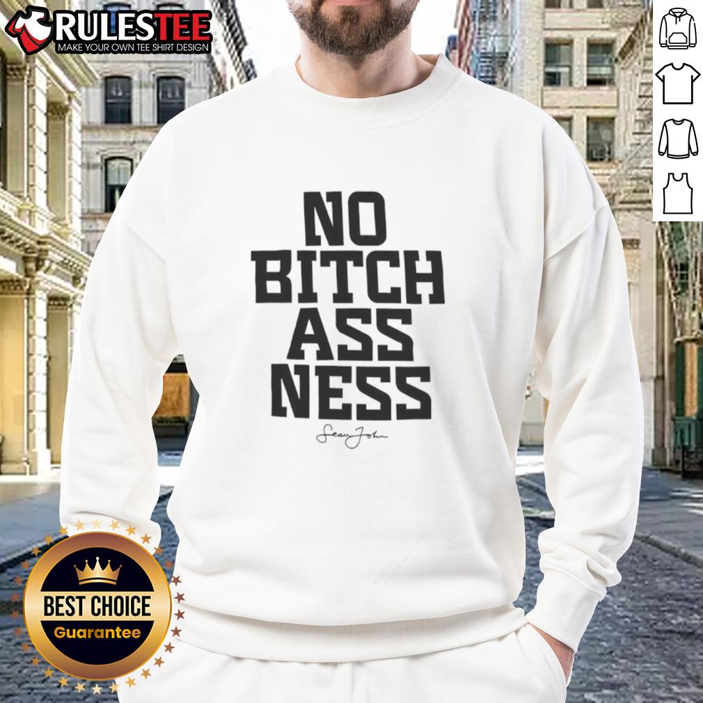 Official Diddy No Bitch Ass Ness Sean John Sweatshirt Sean John sweatshirt featuring 'No Bitch Assness' design by Diddy, perfect for stylish streetwear enthusiasts.