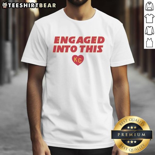 Official Engaged Into This KC Travis Kelce and Taylor T-Shirt featuring vibrant graphics celebrating their engagement.