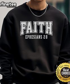 Alt Text: Official Faith Ephesians 2:8 Bible verse Christian sweatshirt featuring stylish design and inspiring message.