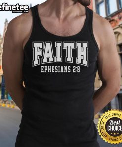 Official Faith Ephesians 2:8 Bible Verse Christian Tank Top design featuring inspirational scripture on a stylish background.