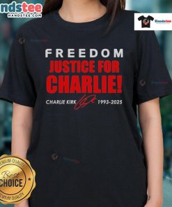 Official Freedom Justice for Charlie Kirk 1993-2025 red signature tribute ladies tee showcasing a bold design.