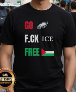 Official Go Birds F.Ck Ice Free Palestine Flag T-Shirt featuring Philadelphia Eagles logo, perfect for fans and activists.