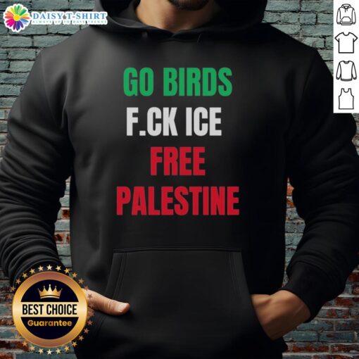 Official Go Birds F.C.K. Ice Free Palestine Shirt worn by Hannah Einbinder, showcasing a stylish hoodie design.