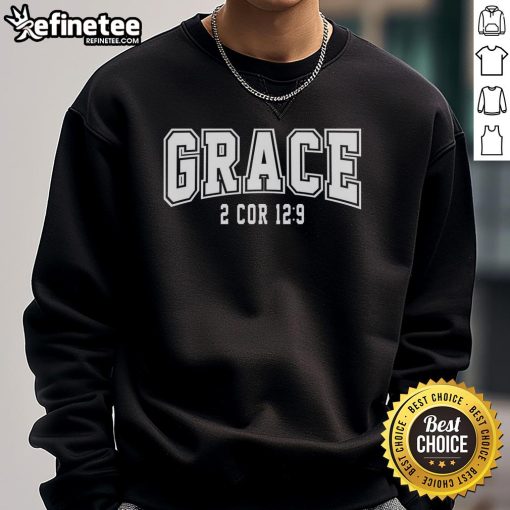 Official Grace 2 Core 129 Bible Verse Christian Sweatshirt featuring inspirational scripture design for faith and style.