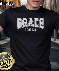 Official Grace 2 Core 129 Bible Verse Christian T-Shirt design featuring inspirational scripture in stylish typography.