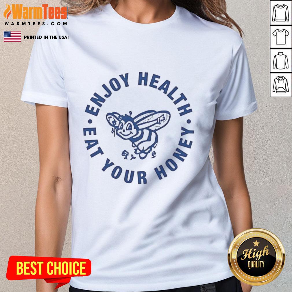 Official Harry Enjoy Health Eat Your Honey Ladies Tee Official Harry Enjoy Health Eat Your Honey Ladies Tee featuring a stylish design for health-conscious women.