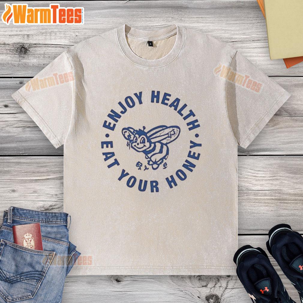 Official Harry Enjoy Health Eat Your Honey Washed T Shirt Official Harry Enjoy Health Eat Your Honey washed t-shirt featuring a vibrant design for stylish, casual wear.
