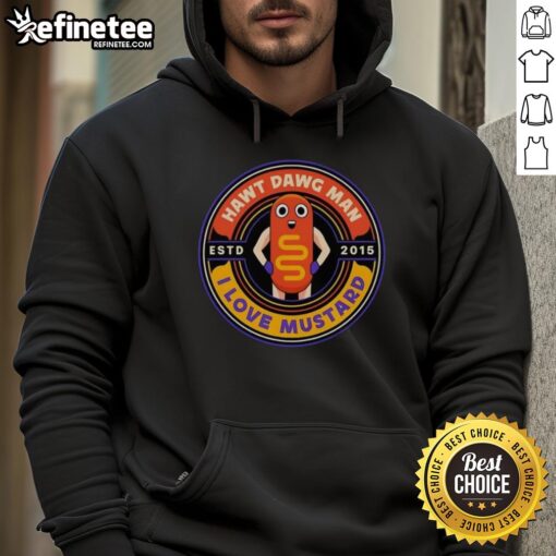 Official Hawt Dawg Man I Love Musytard hoodie established in 2015, featuring a stylish design and comfortable fit.