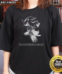 Official Hedgehog tee featuring 'Sorry For Bothering You' quote, perfect for hedgehog lovers and casual wear.