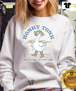 Alt Text: Cozy Official Honky Tonk Two Stepping the Night Away Goose Sweatshirt in vibrant colors, perfect for country music lovers.