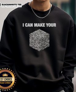 Alt Text: Official 'I Can Make Your Bedrock' Minecraft Humor Sweatshirt featuring a fun design for gamers and Minecraft fans.