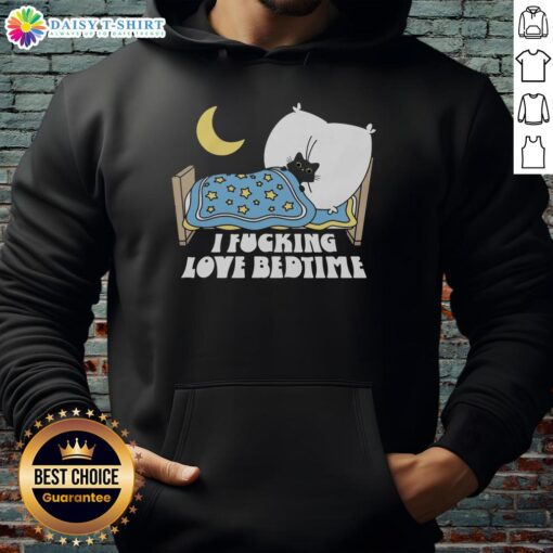 Cozy Official I Fucking Love Bedtime Hoodie in soft fabric, perfect for relaxing nights and bedtime comfort.
