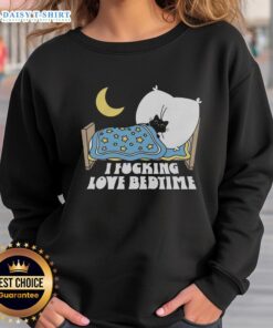 Cozy Official I F*cking Love Bedtime Sweatshirt for ultimate comfort and style during relaxation and sleep.