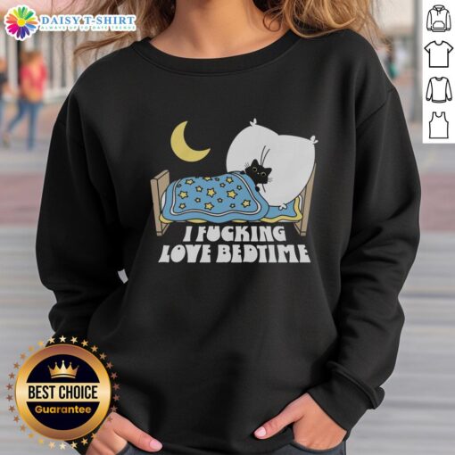 Cozy Official I F*cking Love Bedtime Sweatshirt for ultimate comfort and style during relaxation and sleep.