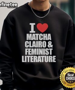 Alt Text: Official I Heart Matcha Clairo sweatshirt featuring feminist literature design in vibrant colors.
