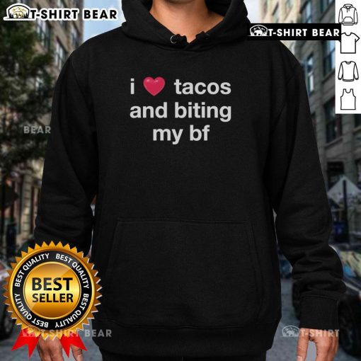 Official I Love Tacos And Biting My BF Hoodie, featuring a fun taco graphic, perfect for taco lovers and couples.