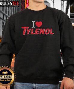 Official I Love Tylenol Neurodiversity Sweatshirt featuring a colorful design promoting neurodiversity awareness.