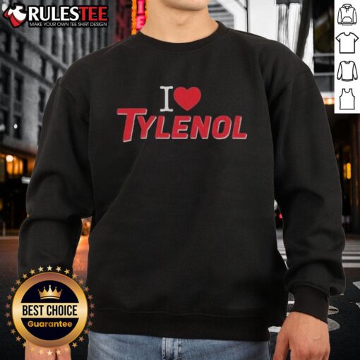 Official I Love Tylenol Neurodiversity Sweatshirt featuring a colorful design promoting neurodiversity awareness.