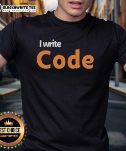 Alt Text: Official I Write Code T-Shirt featuring a stylish design, perfect for programmers and tech enthusiasts.