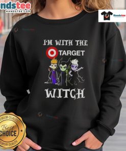 Alt Text: Official I'm With The Target Witch Villains Halloween Sweatshirt featuring a spooky design ideal for Halloween festivities.