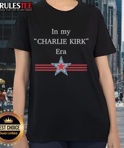 Official In My Charlie Kirk Era Star Ladies Tee showcasing stylish design for fans of Charlie Kirk and conservative apparel.