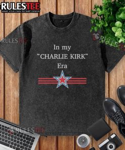 Official In My Charlie Kirk Era Star Washed T-Shirt featuring a trendy design perfect for fans and supporters.