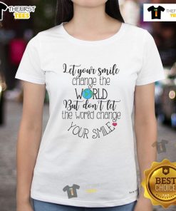Official inspirational quote tee featuring 'Let Your Smile Change the World' message for a positive vibe.