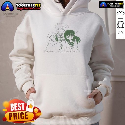 Official Inuyasha You Never Forget Your First OTP Hoodie featuring iconic anime characters for fans and collectors.