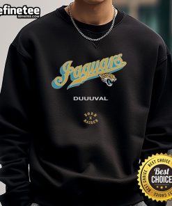 Alt Text: Official Jacksonville Jaguars Born x Raised Duuuval Sweatshirt showcasing team pride and stylish design.