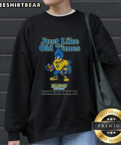 Delaware Football Hens win sweatshirt celebrating the victory over Connecticut, Just Like Old Times, September 13, 2025.